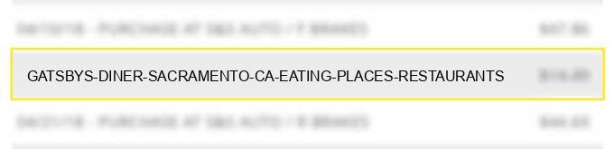 gatsby's diner sacramento ca eating places restaurants