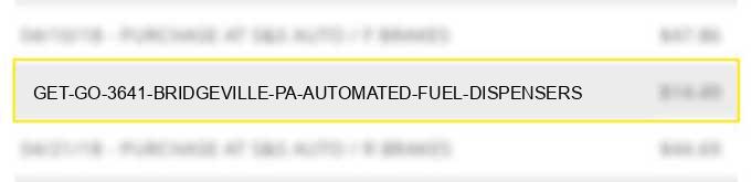 get go #3641 bridgeville pa automated fuel dispensers