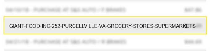 giant food inc #252 purcellville va grocery stores supermarkets