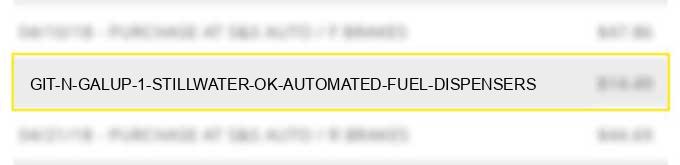 git n galup 1 stillwater ok automated fuel dispensers