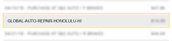 global auto repair honolulu hi