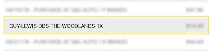 guy lewis dds the woodlands tx