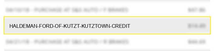 haldeman ford of kutzt kutztown credit