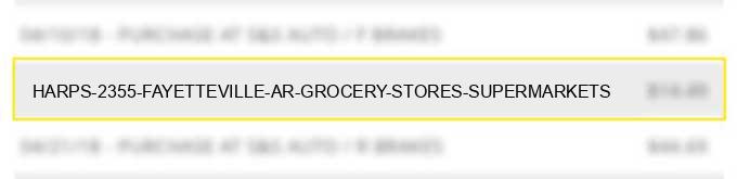 harp's #2355 fayetteville ar grocery stores supermarkets