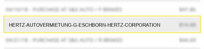 hertz autovermietung g eschborn hertz corporation