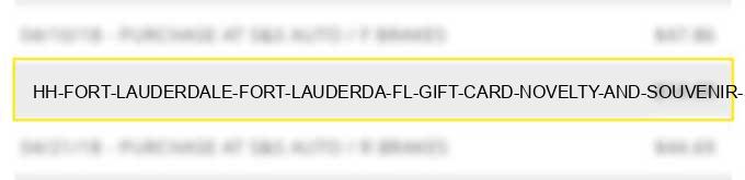 hh fort lauderdale fort lauderda fl gift card novelty and souvenir shops