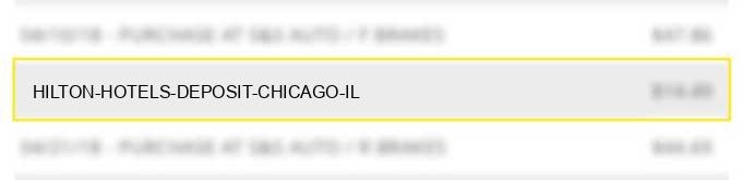 hilton hotels deposit chicago, il