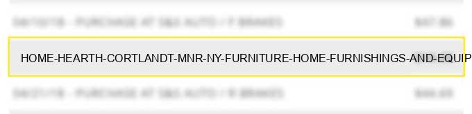 home & hearth cortlandt mnr ny furniture home furnishings and equipment stores