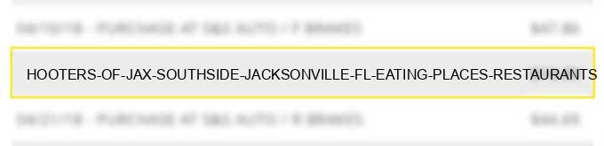 hooters of jax southside jacksonville fl eating places restaurants