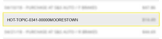 hot topic 0341 00000moorestown