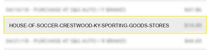 house of soccer crestwood ky sporting goods stores