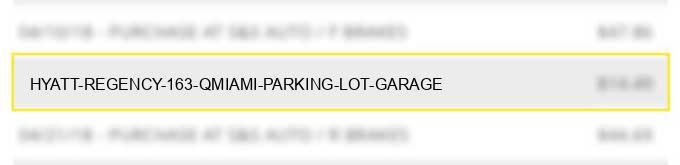 hyatt regency 163 qmiami parking lot & garage