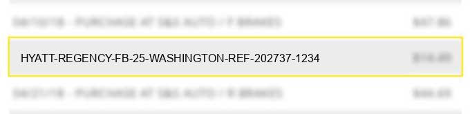 hyatt regency f&b 25 washington ref# (202)737 1234