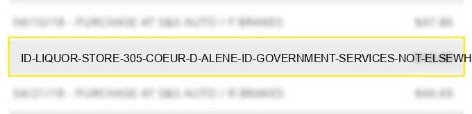 id liquor store #305 coeur d alene id government services not elsewhere classified