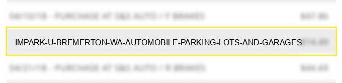 impark u bremerton wa automobile parking lots and garages