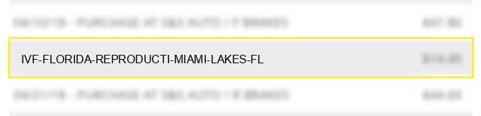 ivf florida reproducti miami lakes fl