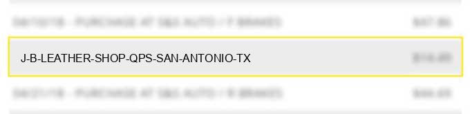 j. b. leather shop qps san antonio tx