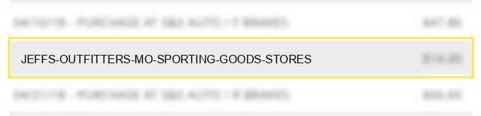 jeffs outfitters @ mo sporting goods stores