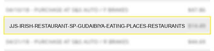 jj's irish restaurant sp gudaibiya eating places restaurants