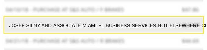 josef silny and associate miami fl business services not elsewhere classified