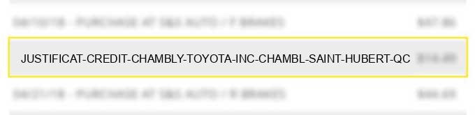 justificat credit chambly toyota inc chambl saint-hubert qc