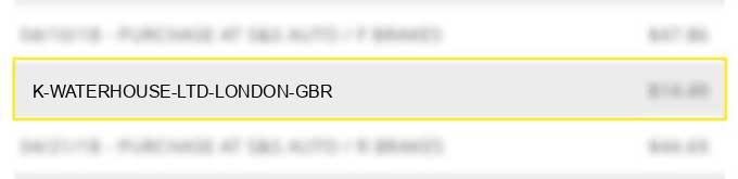 k waterhouse ltd london gbr