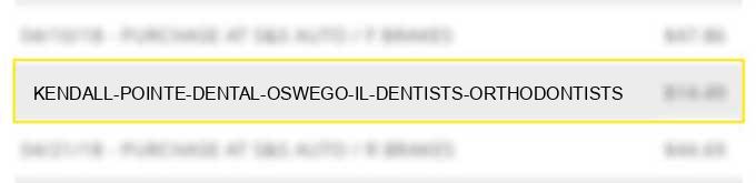 kendall pointe dental oswego il dentists orthodontists