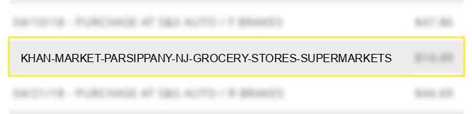 khan market parsippany nj grocery stores supermarkets