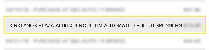 kirklands plaza albuquerque nm automated fuel dispensers