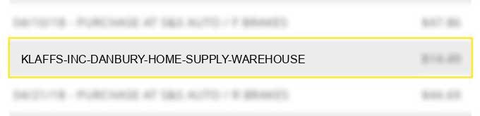 klaffs inc danbury home supply warehouse