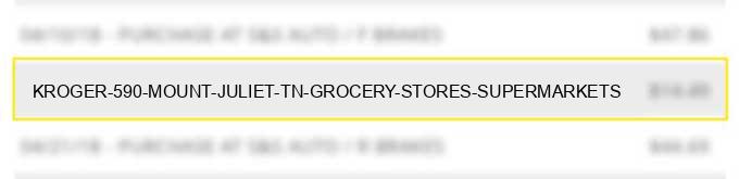kroger #590 mount juliet tn grocery stores supermarkets
