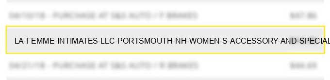 la femme intimates llc portsmouth nh women s accessory and speciality shops