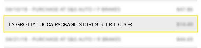 la grotta lucca package stores beer liquor