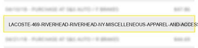lacoste #469 riverhead riverhead ny miscelleneous apparel and accessory stores