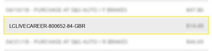 lc*livecareer (800)652-84 gbr