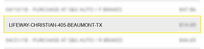 lifeway christian #405 beaumont tx