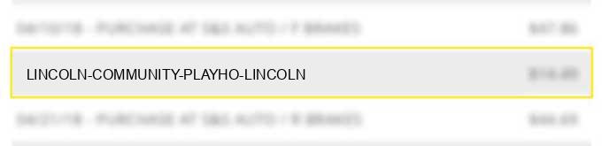 lincoln community playho lincoln