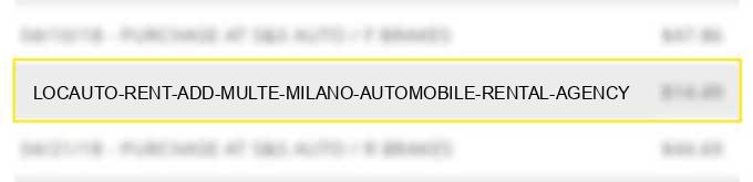 locauto rent add. multe milano automobile rental agency