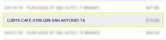 lubys cafe #0109 q99 san antonio tx