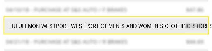 lululemon westport westport ct men s and women s clothing stores