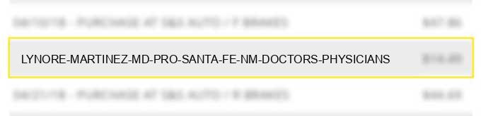 lynore martinez md pro santa fe nm doctors physicians