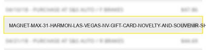 magnet max #31 harmon las vegas nv gift card novelty and souvenir shops