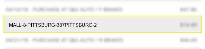 mall 8 pittsburg 387pittsburg 2