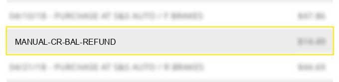 manual cr bal refund