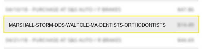 marshall storm, dds walpole ma dentists orthodontists