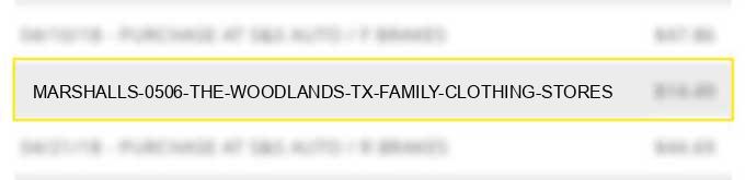 marshalls #0506 the woodlands tx family clothing stores