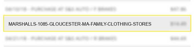 marshalls # 1085 gloucester ma family clothing stores