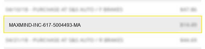 maxmind inc 617-5004493 ma