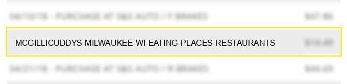 mcgillicuddy's milwaukee wi eating places restaurants