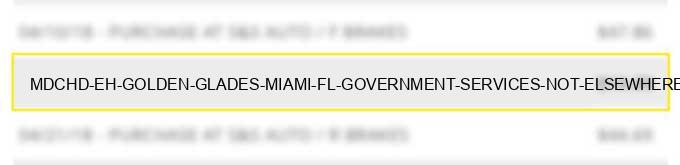 mdchd eh golden glades miami fl government services not elsewhere classified